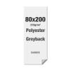 Polyester-Greyback 270 g/m2 80 x 200 cm - L-Banner - PVC-Frei - 0